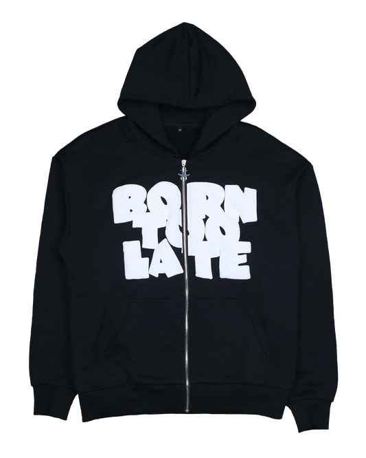 BORN TOO LATE ZIPUP